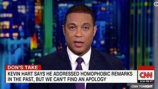 An Apology on <i>Ellen</i> was Cute, But Don Lemon Demands More from Kevin Hart for His Previous Homophobic Behavior